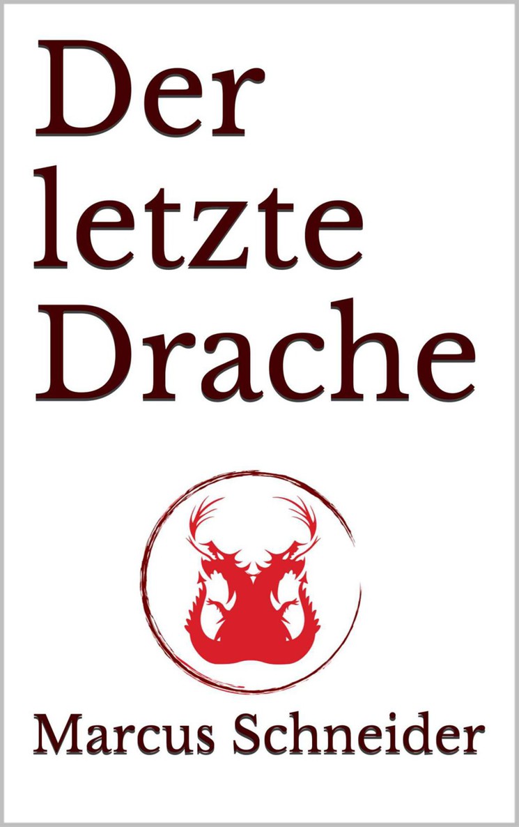 Der letzte Drache