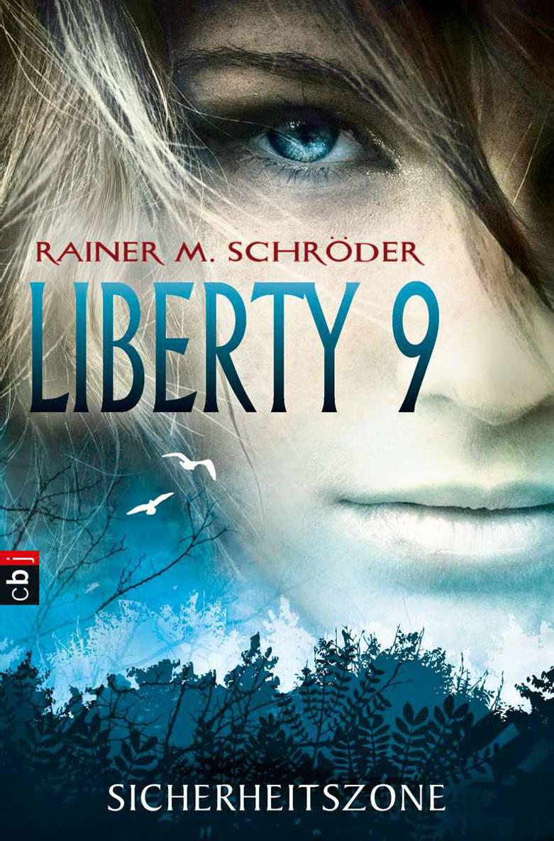 Liberty 9 - Sicherheitszone (German Edition)