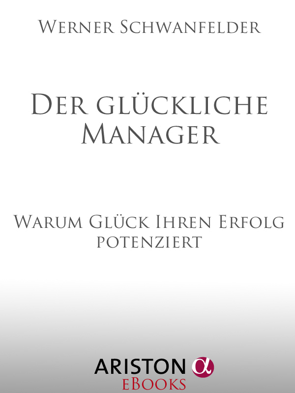 Der glueckliche Manager