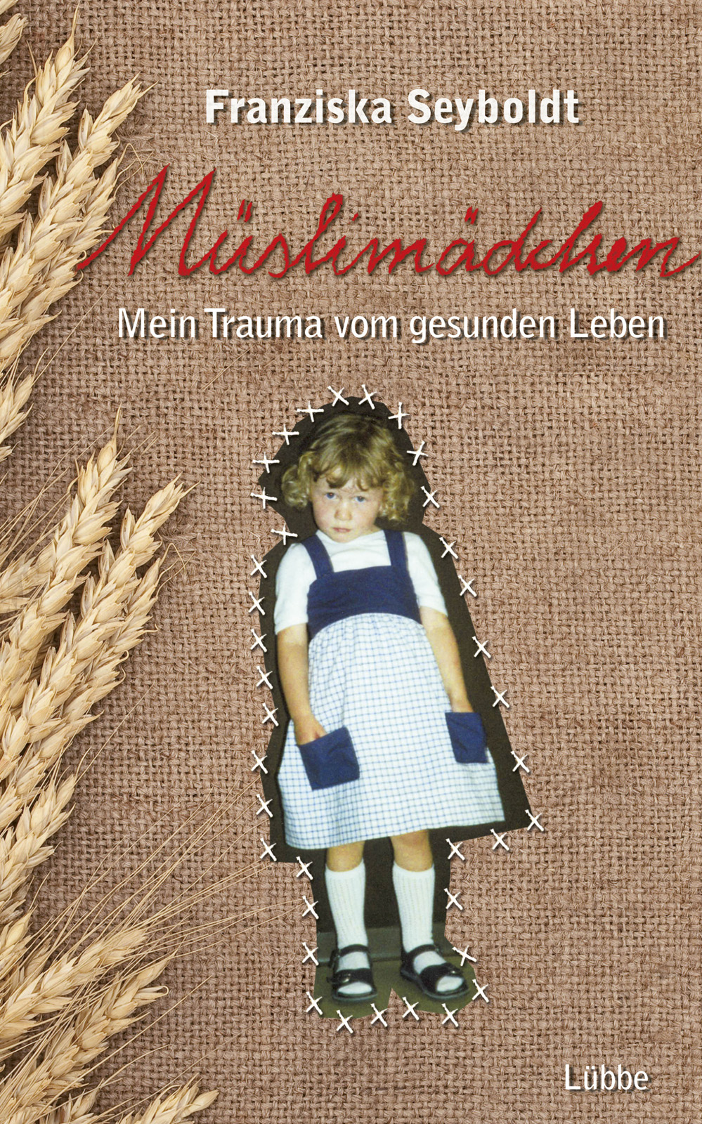 Mueslimaedchen - mein Trauma vom gesunden Leben