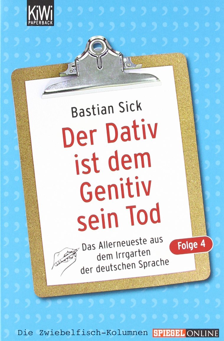 Der Dativ ist dem Genitiv sein Tod 04