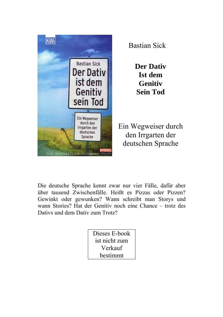der Dativ ist dem Genitiv sein Tod
