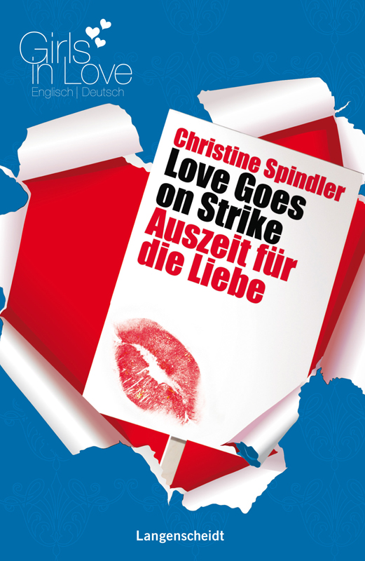 Love Goes on Strike - Auszeit fuer die Liebe