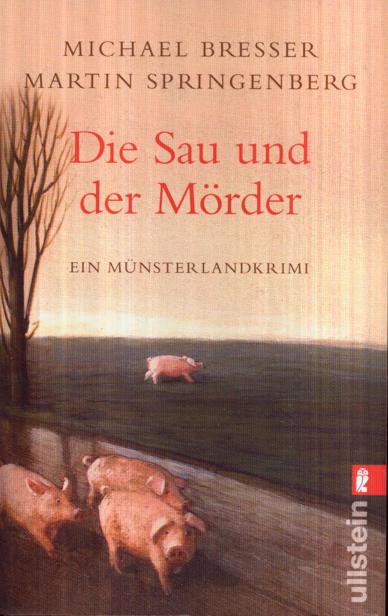 Die Sau und der Mörder