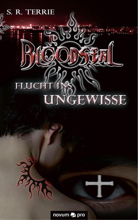 Bloodseal: Flucht ins Ungewisse (German Edition)