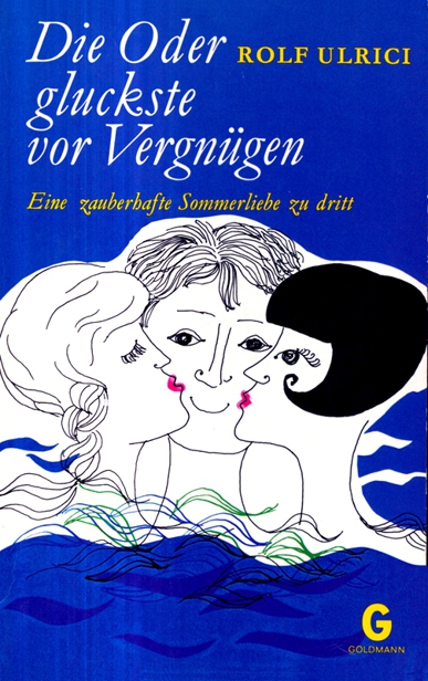 Die Oder gluckste vor Vergnügen