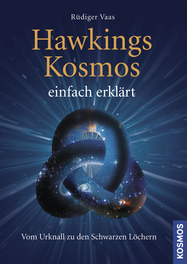 Hawkings Kosmos einfach erklaert