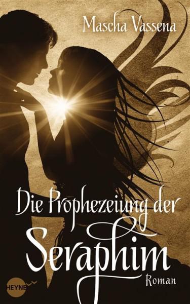 Die Prophezeiung der Seraphim