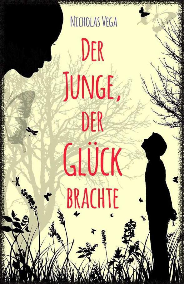 Der Junge, der Glück brachte