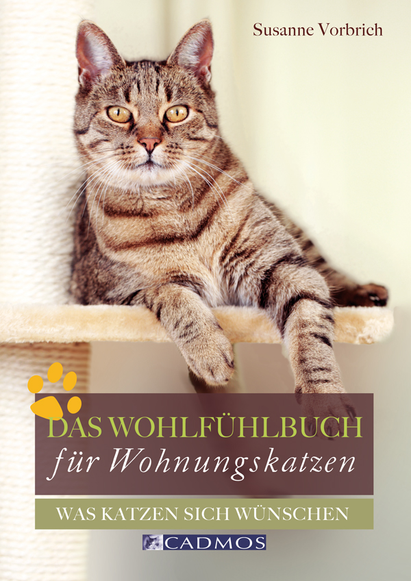 Das Wohlfuehlbuch für Wohnungskatzen