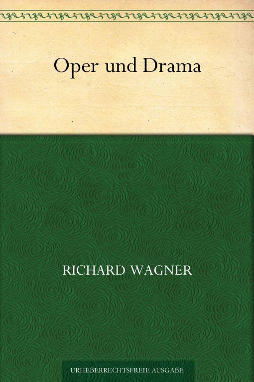 Oper und Drama