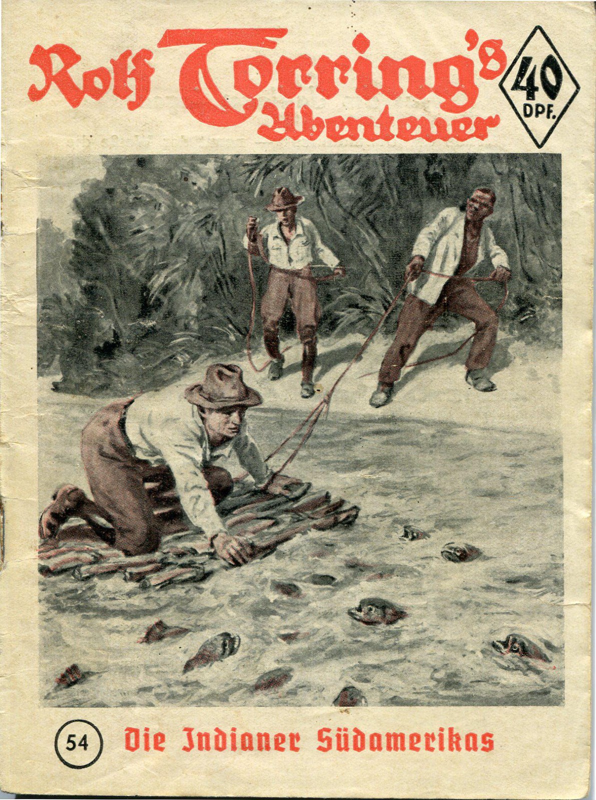Rolf Torring 054 ~ Die Indianer Südamerikas