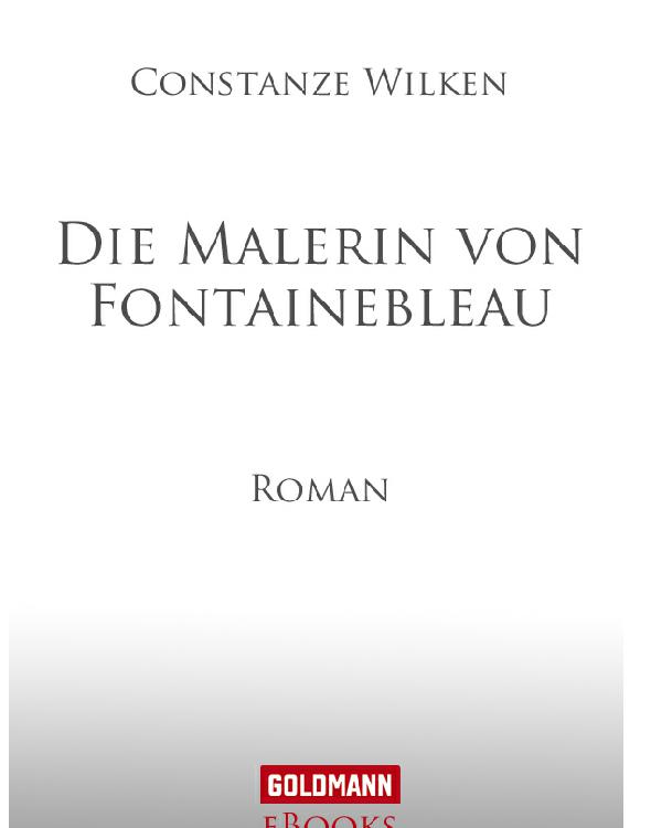 Die Malerin von Fontainebleau