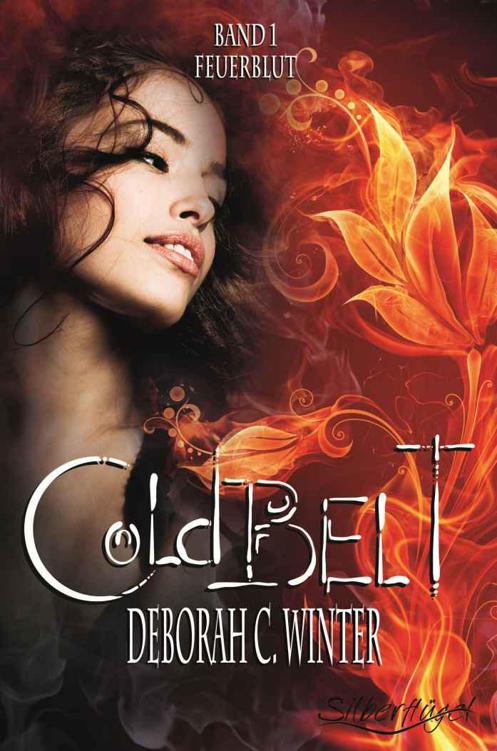 Cold Belt - Band 1 - Feuerblut (German Edition)