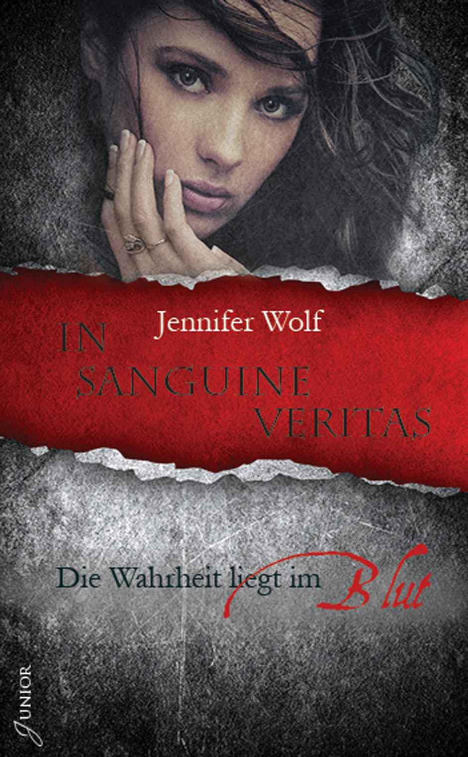 In sanguine veritas - Die Wahrheit liegt im Blut (German Edition)