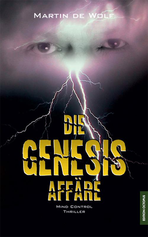 Die Genesis-Affäre: Mind Control (German Edition)