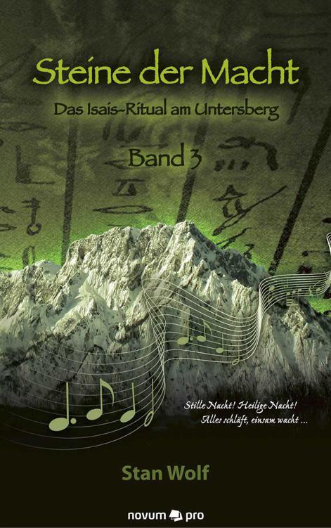 Steine der Macht: Das Isais-Ritual am Untersberg (German Edition)