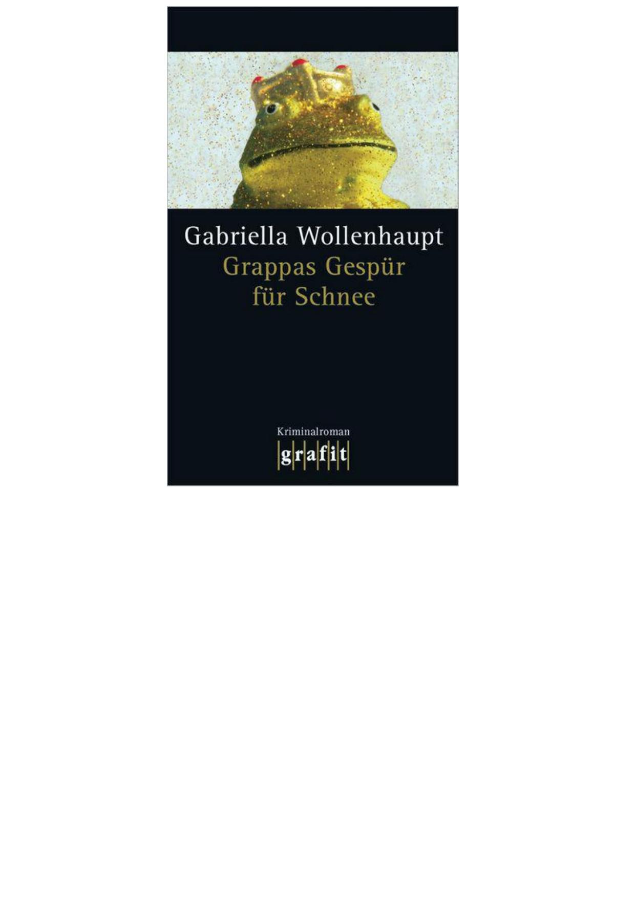 Grappas Gespuer Fuer Schnee