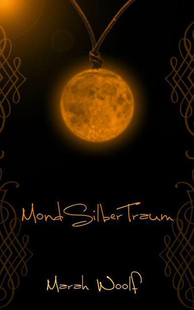 MondSilberTraum (MondLichtSaga) (German Edition)