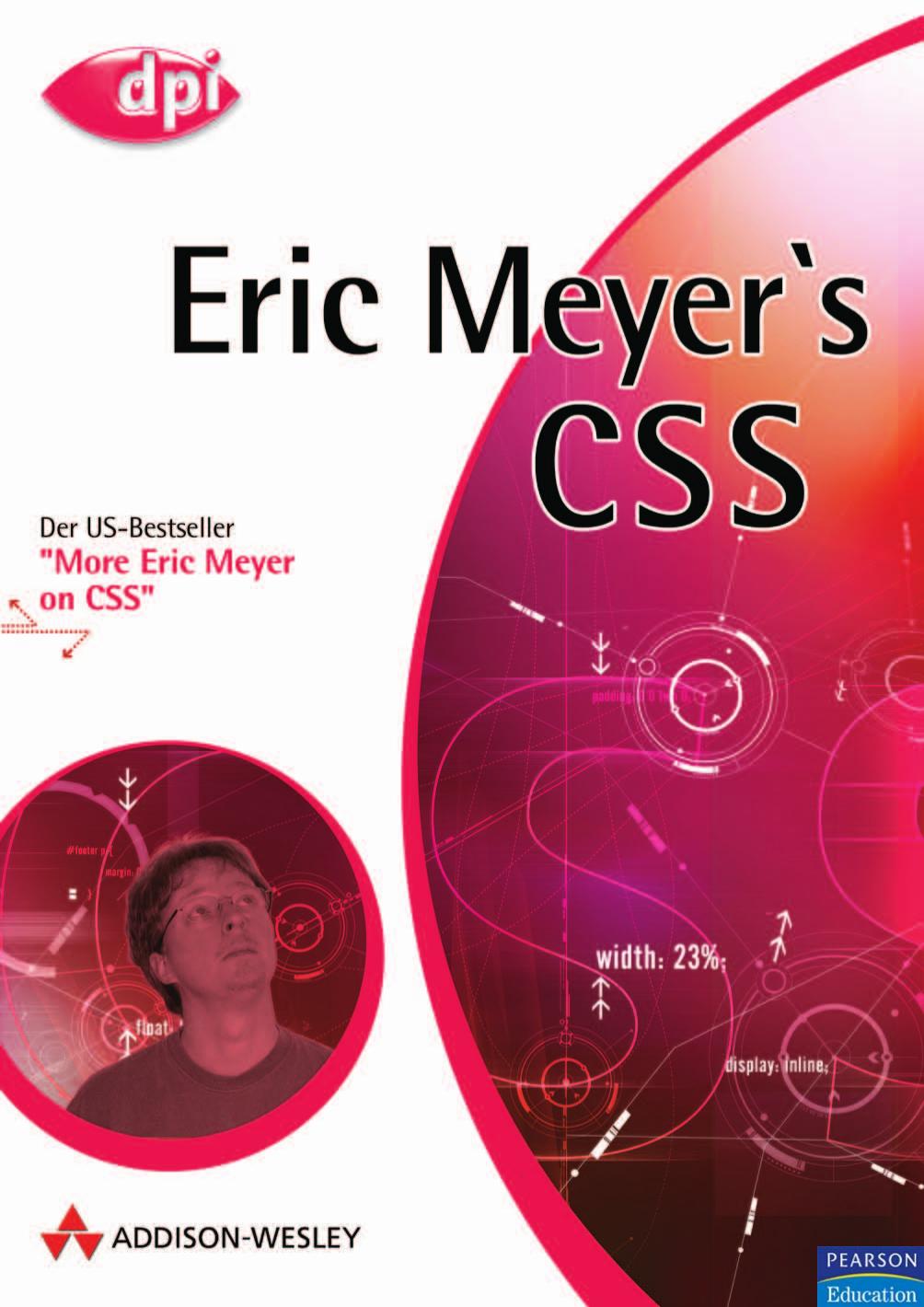 Eric Meyers CSS - *ISBN 978-3-8273-2296-8* - © der deutschen Ausgabe 2005 Addison-Wesley Verlag <DDT>