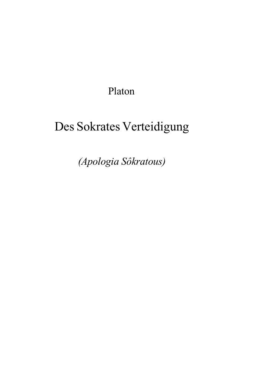 Platon - Des Sokrates Verteidigung