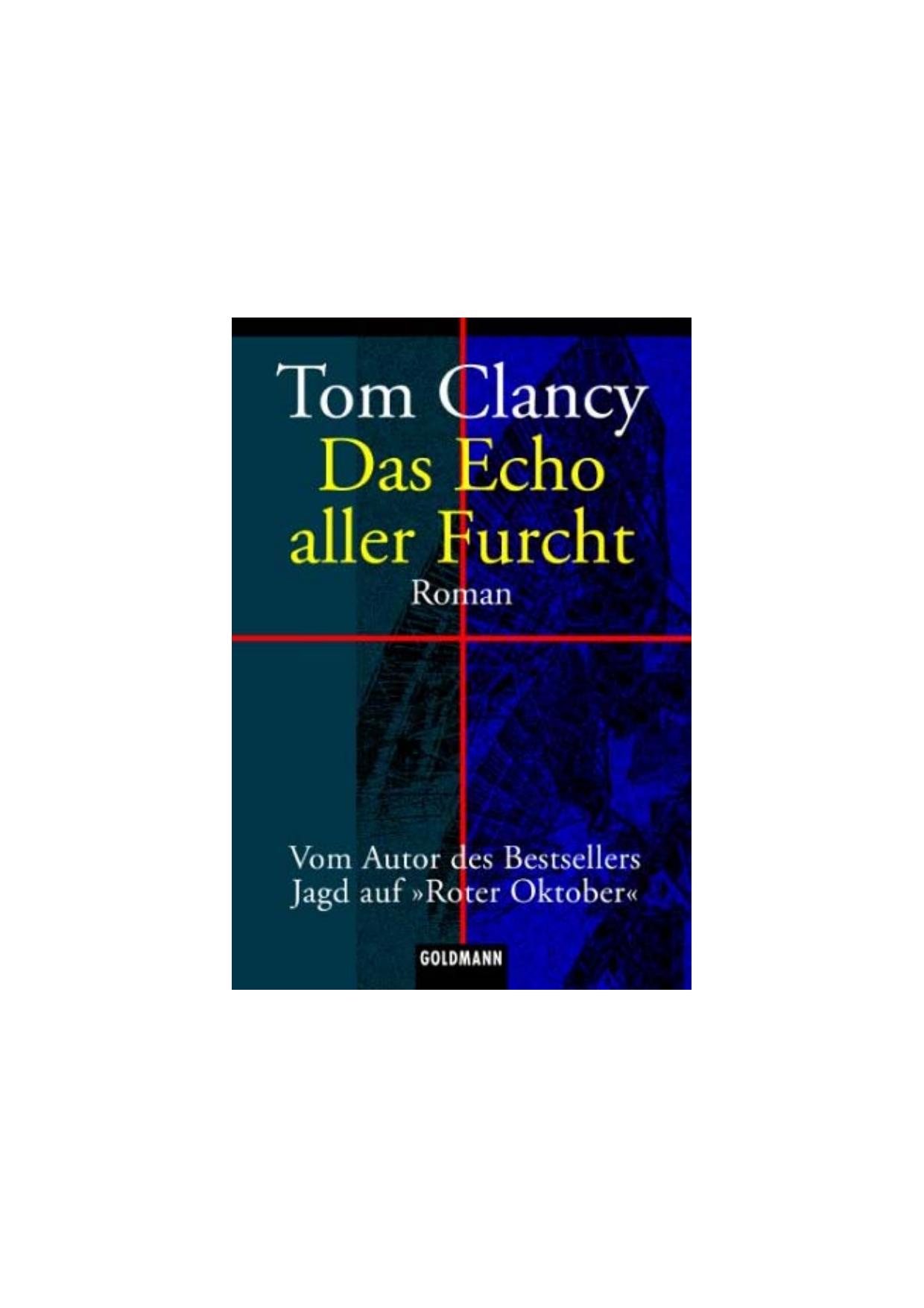 Das Echo aller Furcht