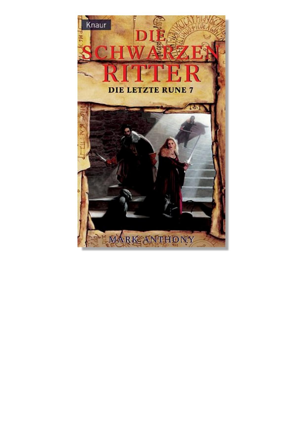 Die letzte Rune 07 - Die schwarzen Ritter