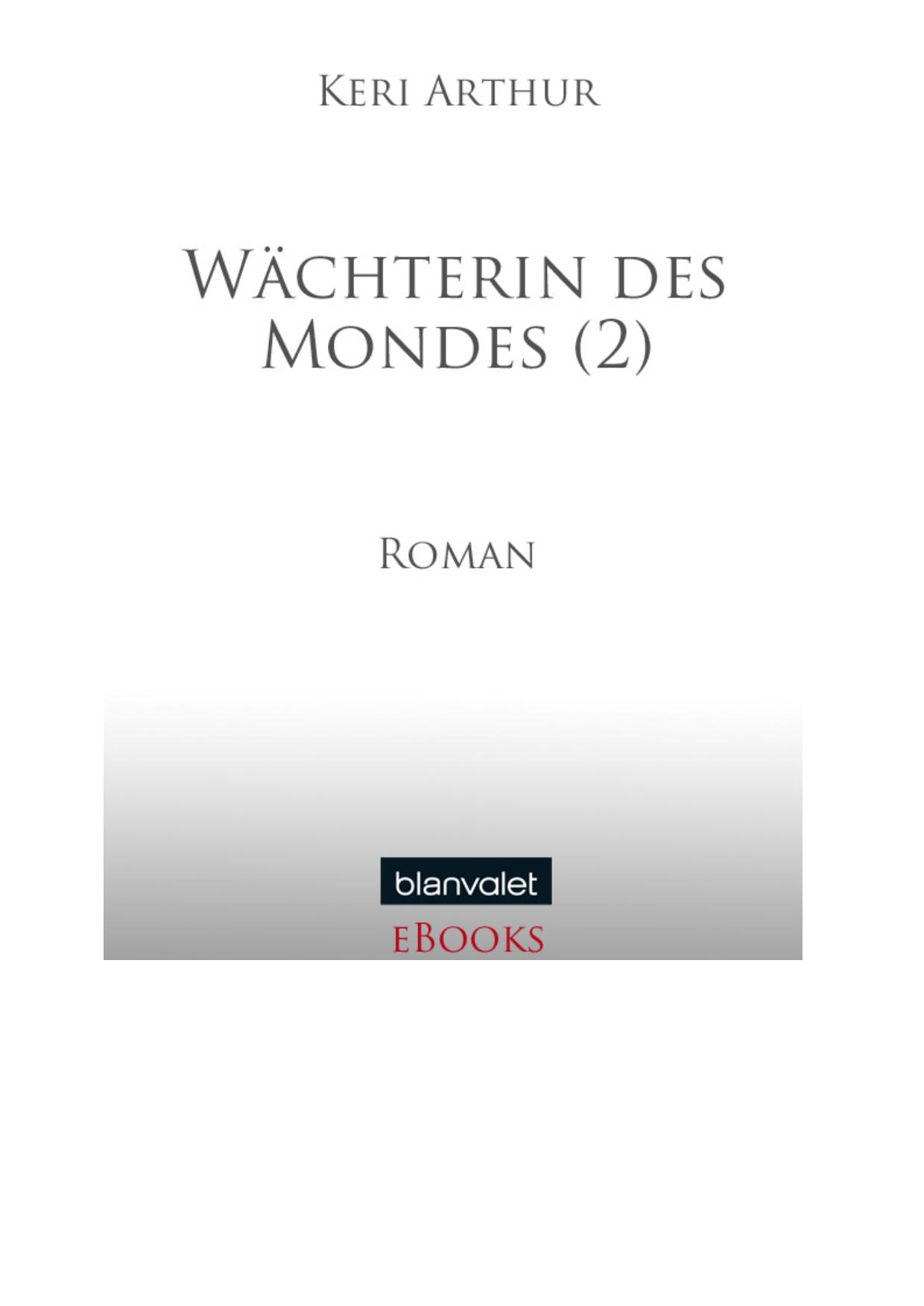 Wächterin des Mondes (2) - Arthur, K: Wächterin des Mondes (2) - Kissing Sin