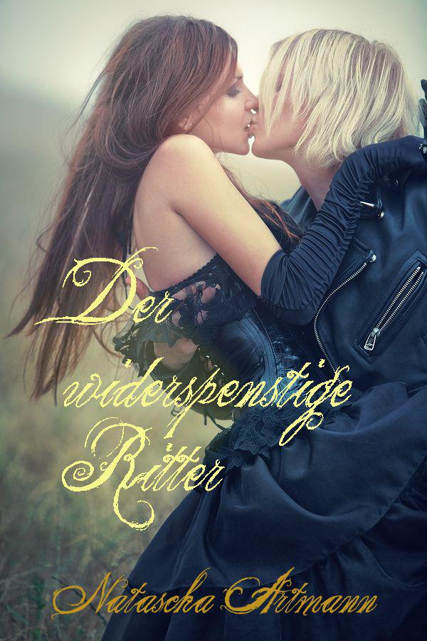 Der widerspenstige Ritter (German Edition)