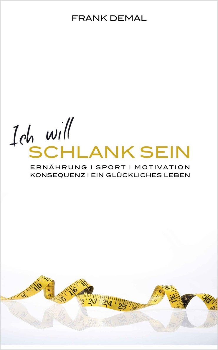 Ich will schlank sein (German Edition)