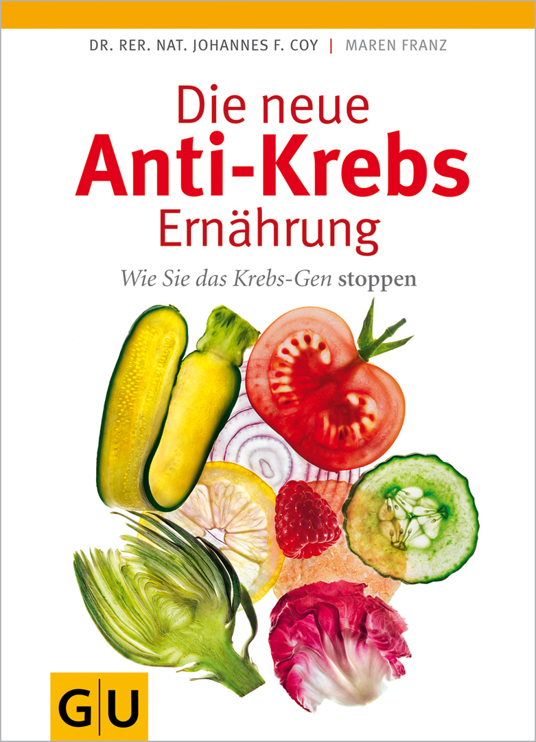 Die neue Anti-Krebs-Ernaehrung
