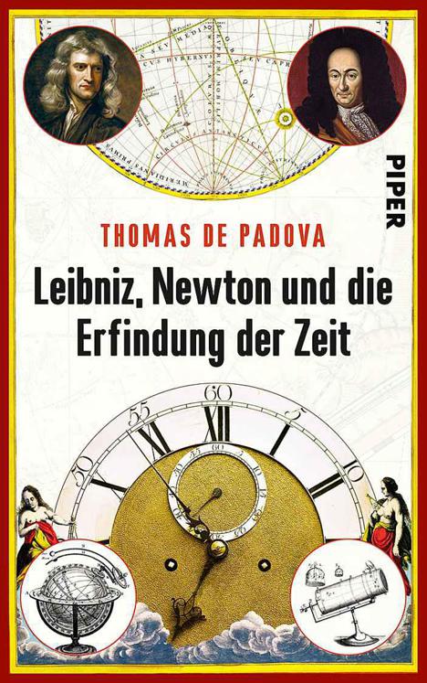 Leibniz, Newton und die Erfindung der Zeit (German Edition)