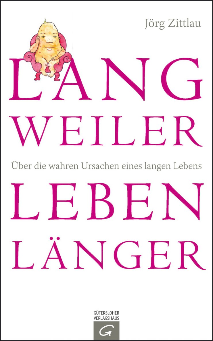 Langweiler leben länger - über die wahren Ursachen eines langen Lebens