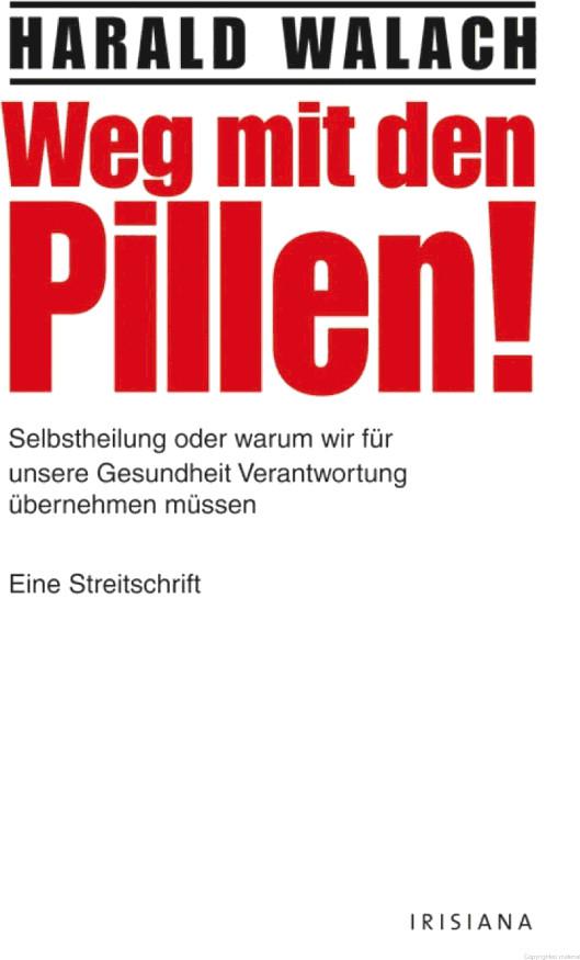 Weg mit den Pillen