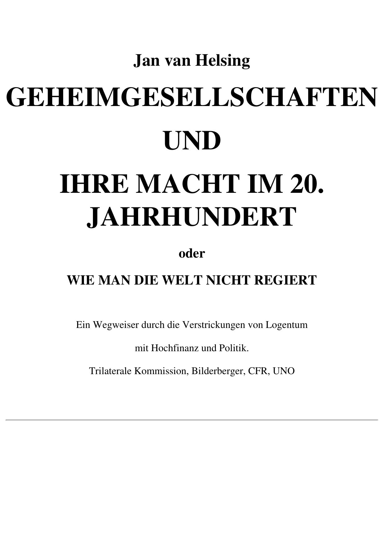 "Geheimgesellschaften und ihre Macht im 20. Jahrhundert" von Jan van Helsing