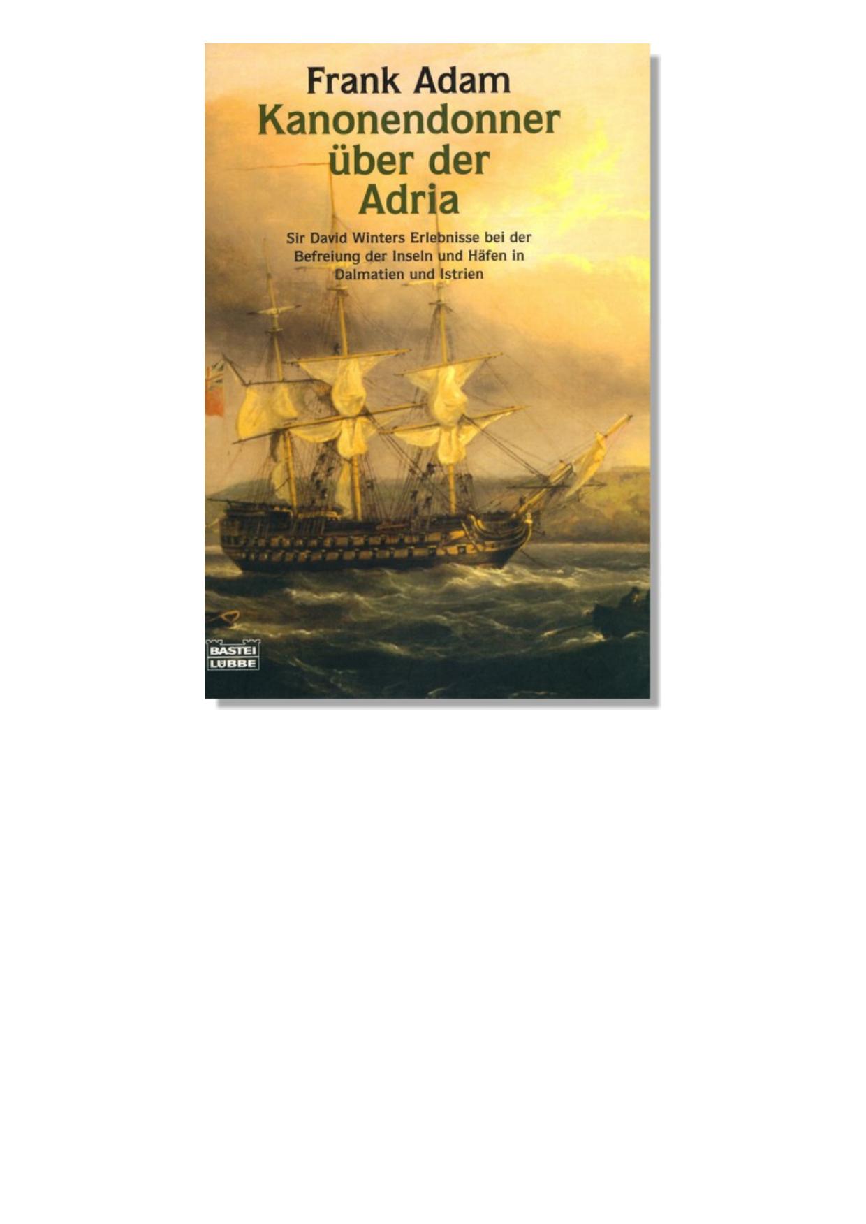 Kanonendonner über der Adria