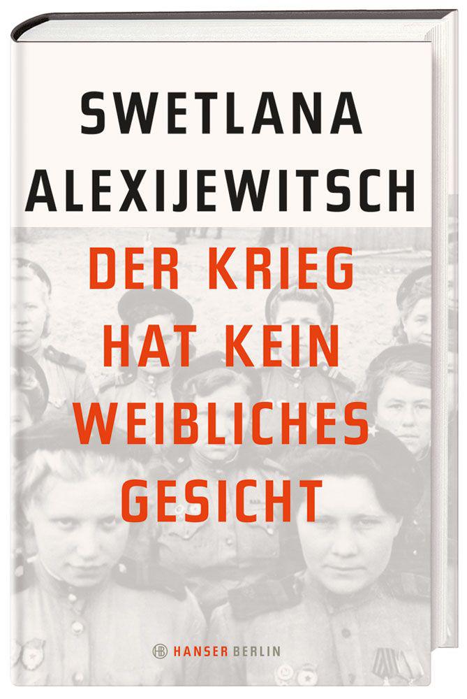 Der Krieg hat kein weibliches Gesicht (German Edition)