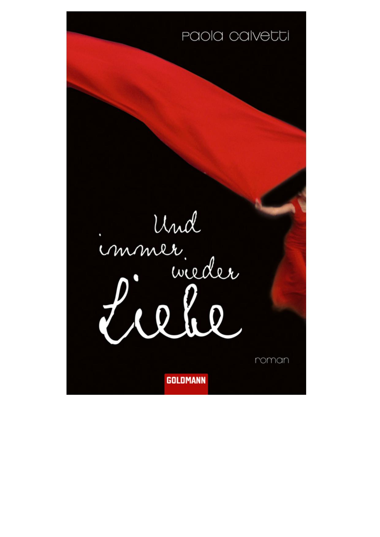 Und immer wieder Liebe Roman
