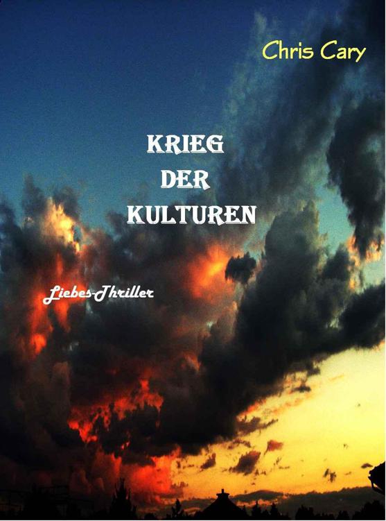 Krieg der Kulturen (German Edition)