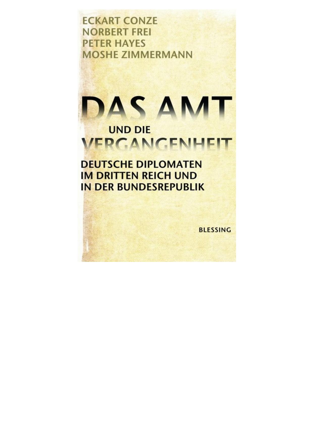 Das Amt und die Vergangenheit - Conze, E: Amt und die Vergangenheit