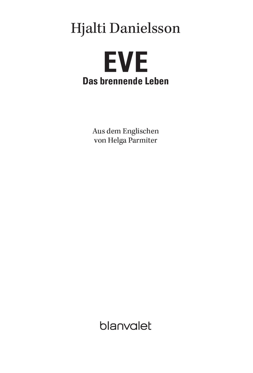 Eve - Das brennende Leben