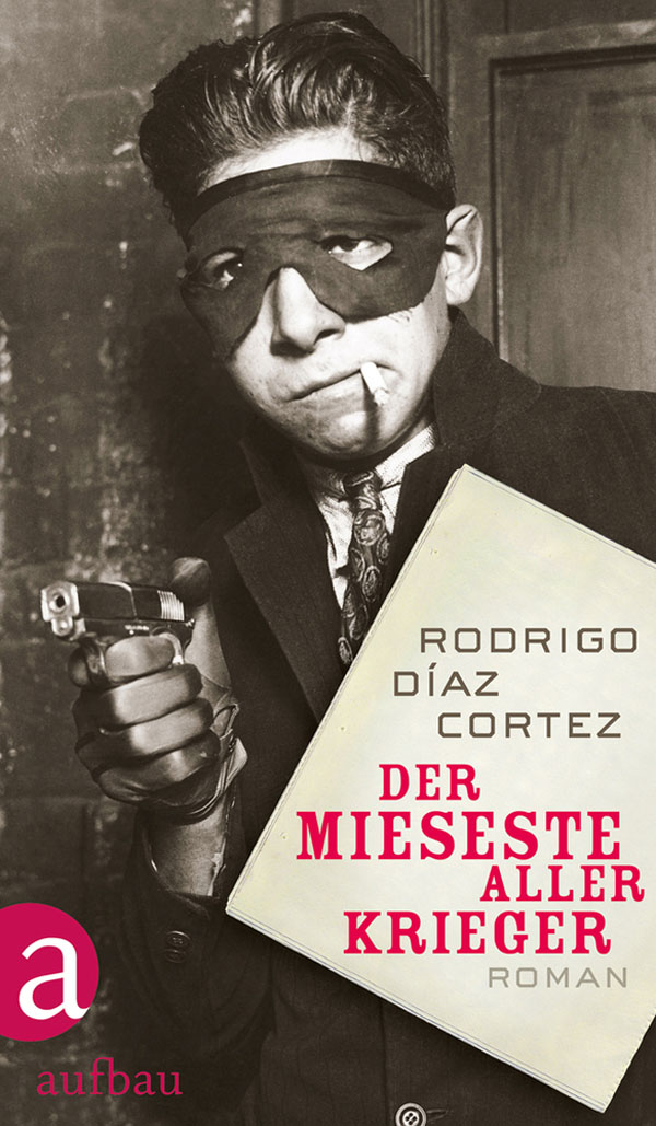 Der mieseste aller Krieger - Roman