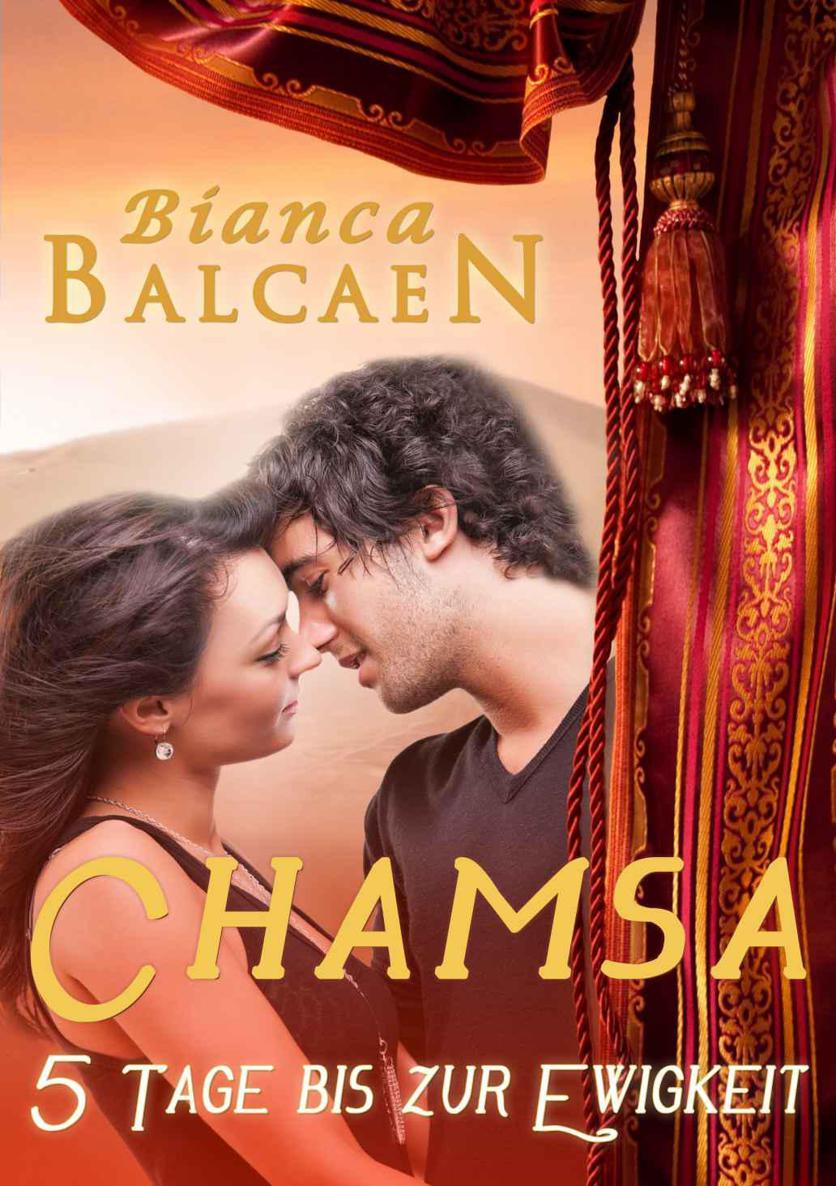 CHAMSA - 5 Tage bis zur Ewigkeit (German Edition)