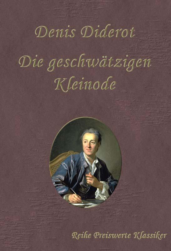 Die geschwätzigen Kleinode (German Edition)