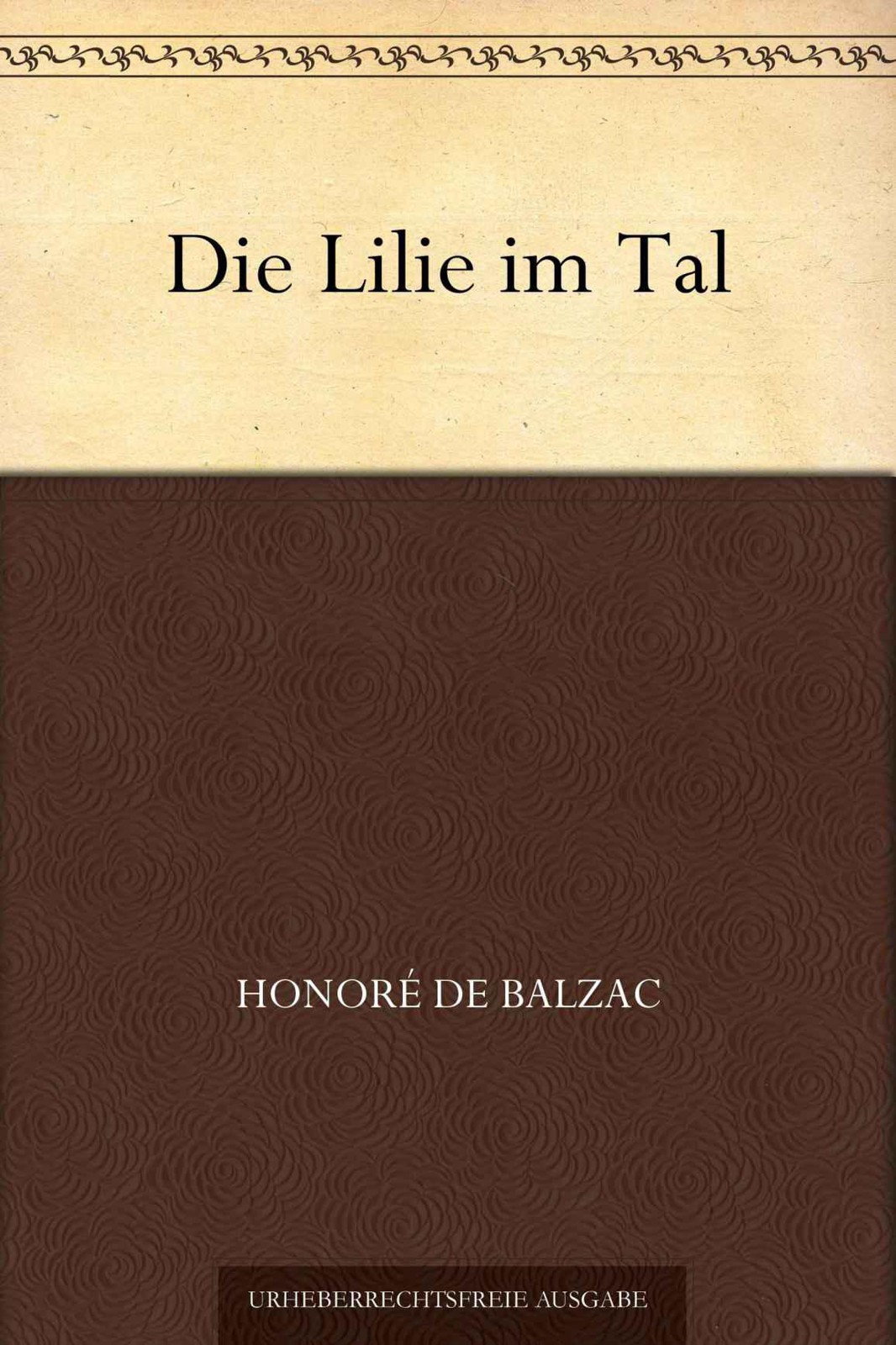 Die Lilie im Tal (German Edition)