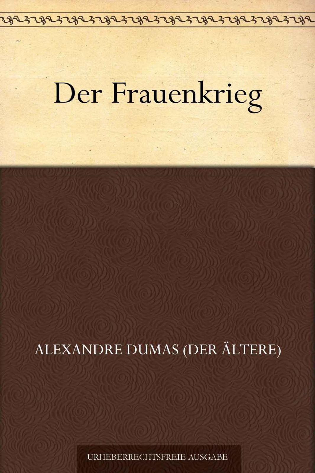 Der Frauenkrieg (German Edition)