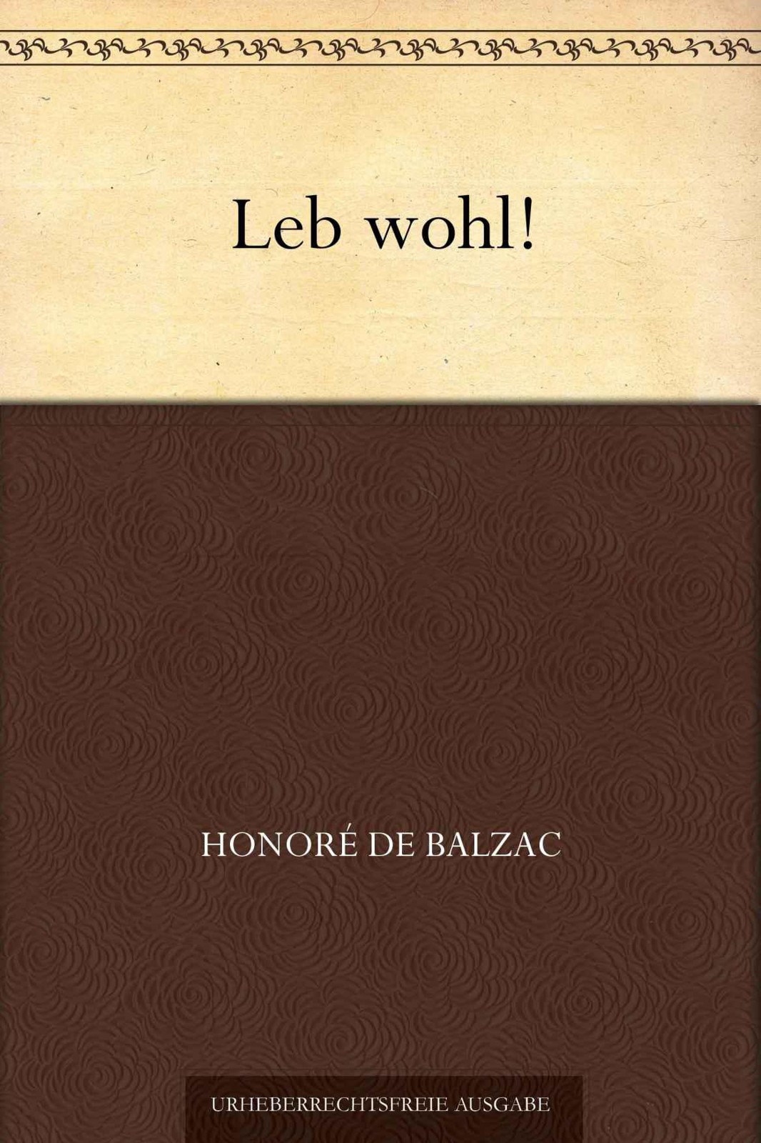 Leb wohl! (German Edition)