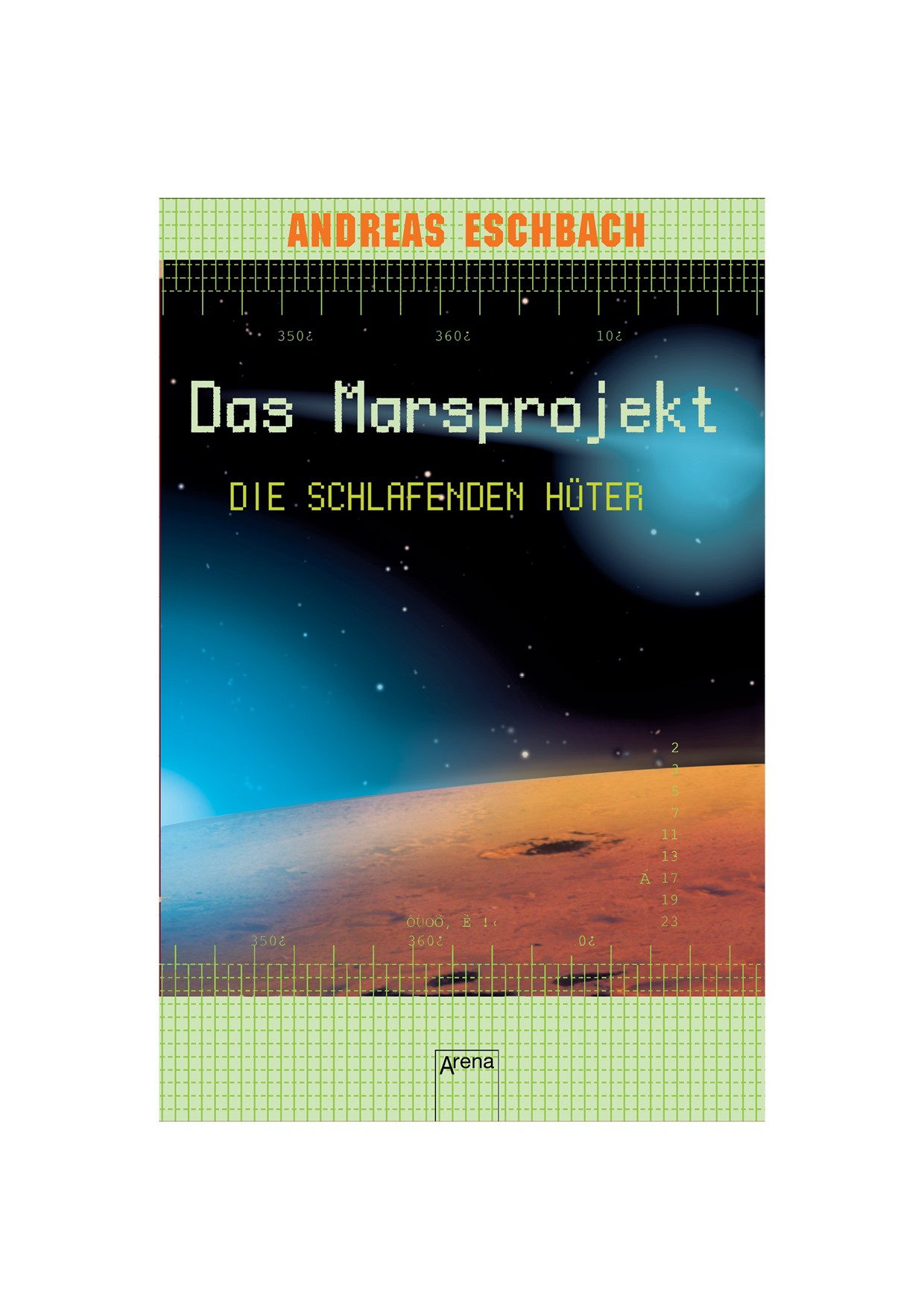 Die schlafenden Hüter - Das Marsprojekt ; 5