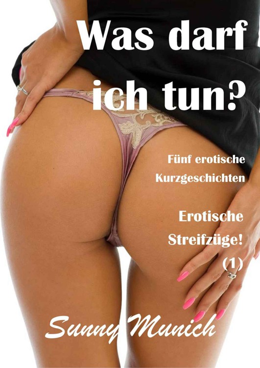 Was darf ich tun?