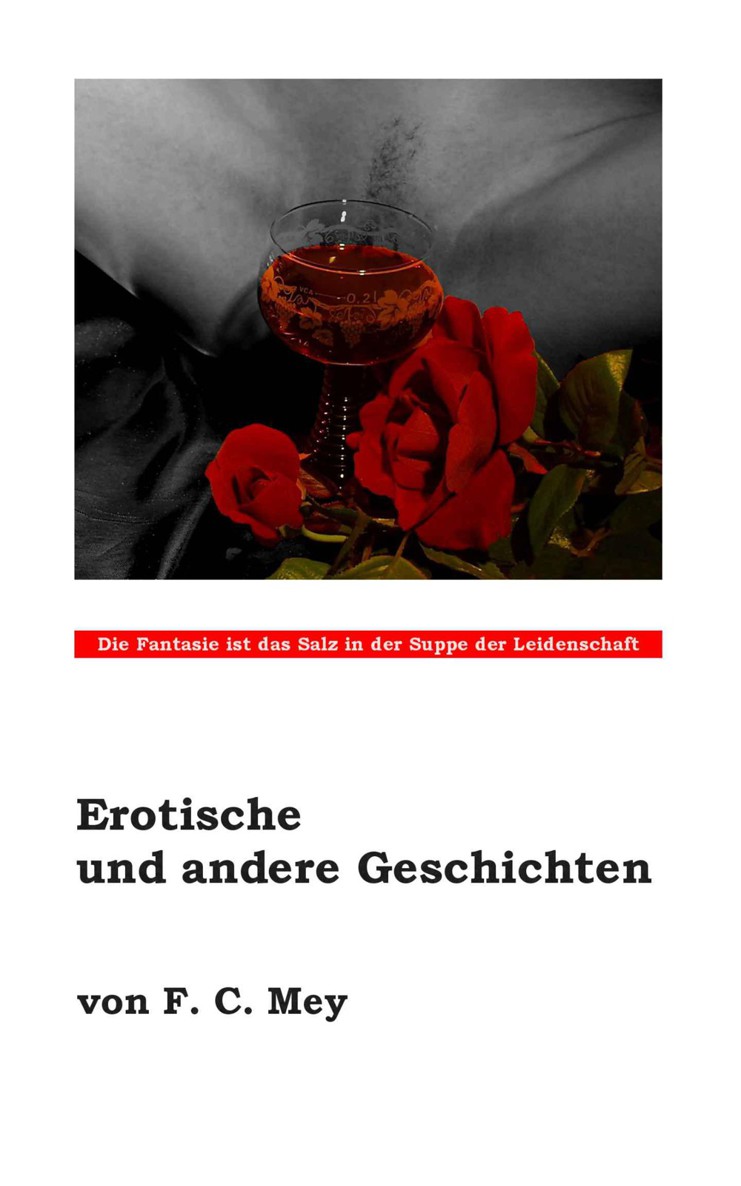 Erotische und andere Geschichten (German Edition)